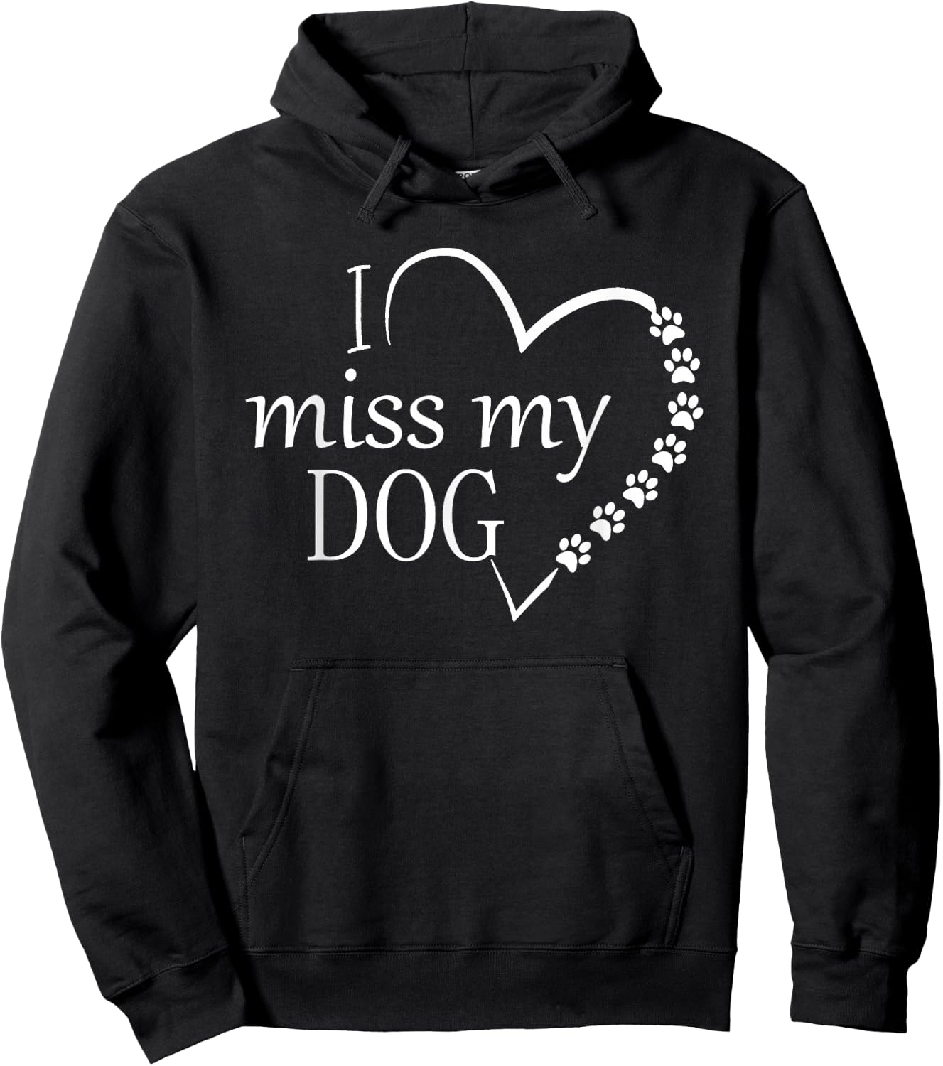 I Miss My Dog -Heart & Paw Prints Pet Lover Memorial Hoodie - Hoodie | Black