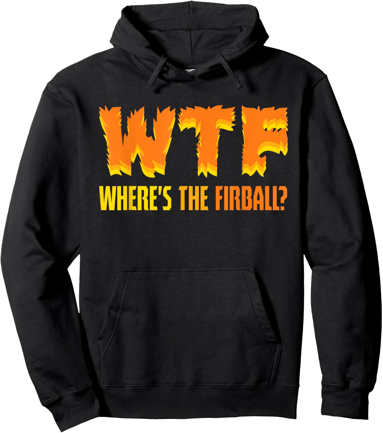 Funny WTF Where's The Fireball Fireball Lovers Hoodie - Hoodie | Black