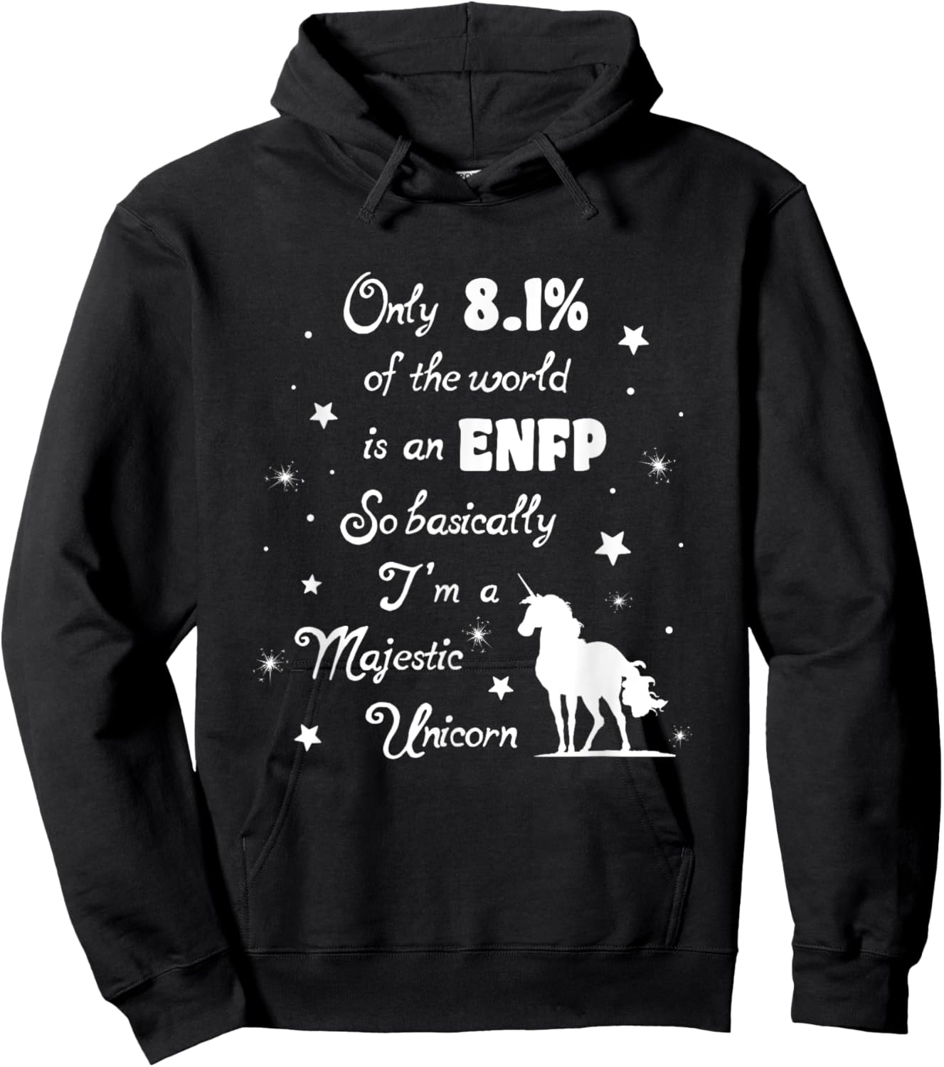 Only 8.1 percent of the World is an ENFP fun Unicorn Hoodie - Hoodie | Black