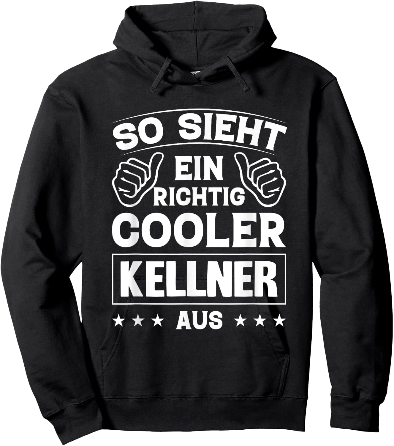 So sieht Ein Richtig Cool Kellner Aus , black Hoodie - Hoodie | Black