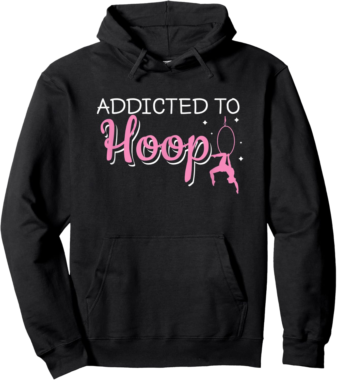 Addicted To Hoop Funny Aerial Hoop Aerial Silks Dancer Hoodie - Hoodie | Black