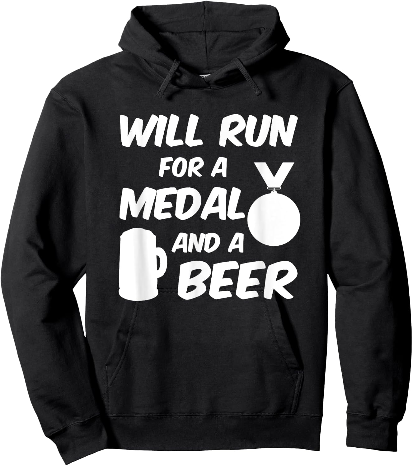 Will Run For A Medal And A Beer I Funny Running Sports Hoodie - Hoodie | Black