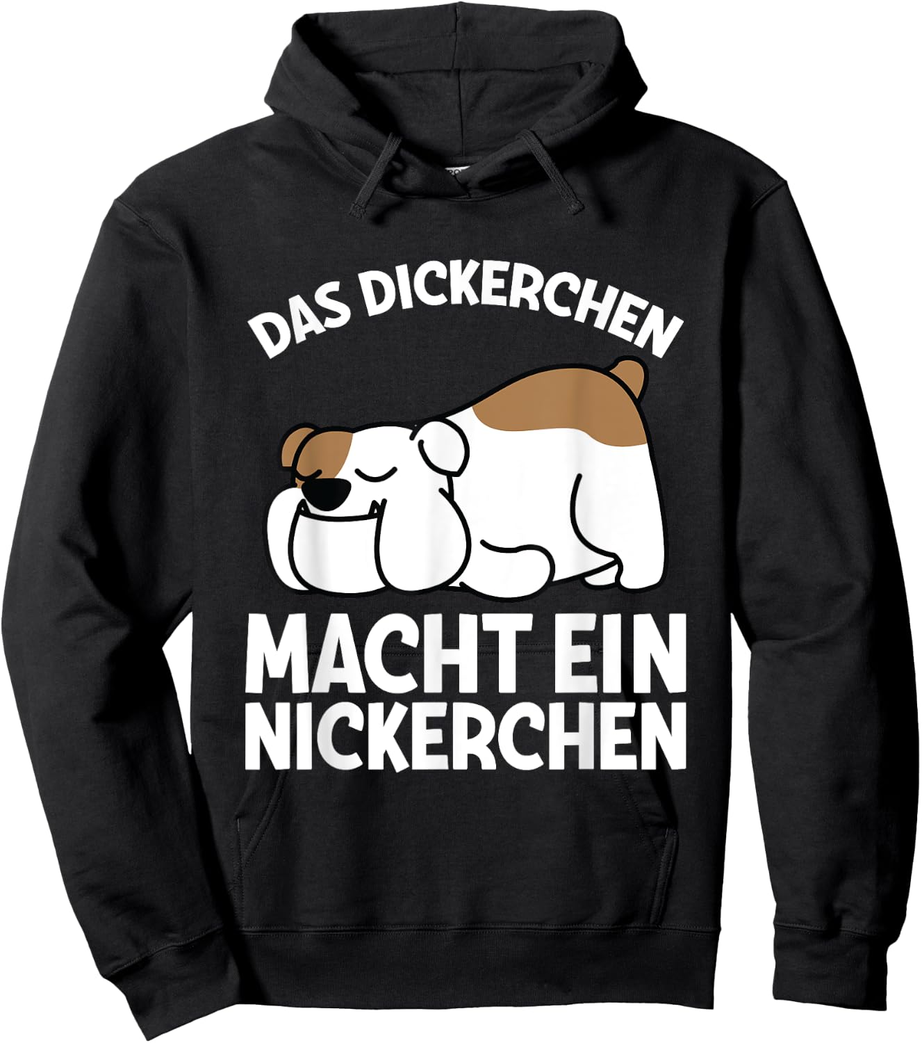 Das Dickerchen Macht Ein Naperchen Dog Pyjamas Sleep , black Hoodie - Hoodie | Black
