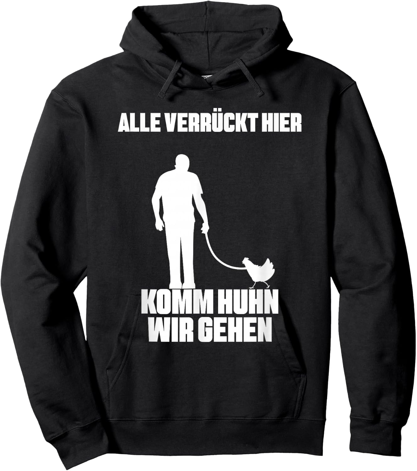 with German Text "Alle verrückt Hier Komm Chicken Wir gehen Bauer Landwirt Hühner" [German Hoodie - Hoodie | Black