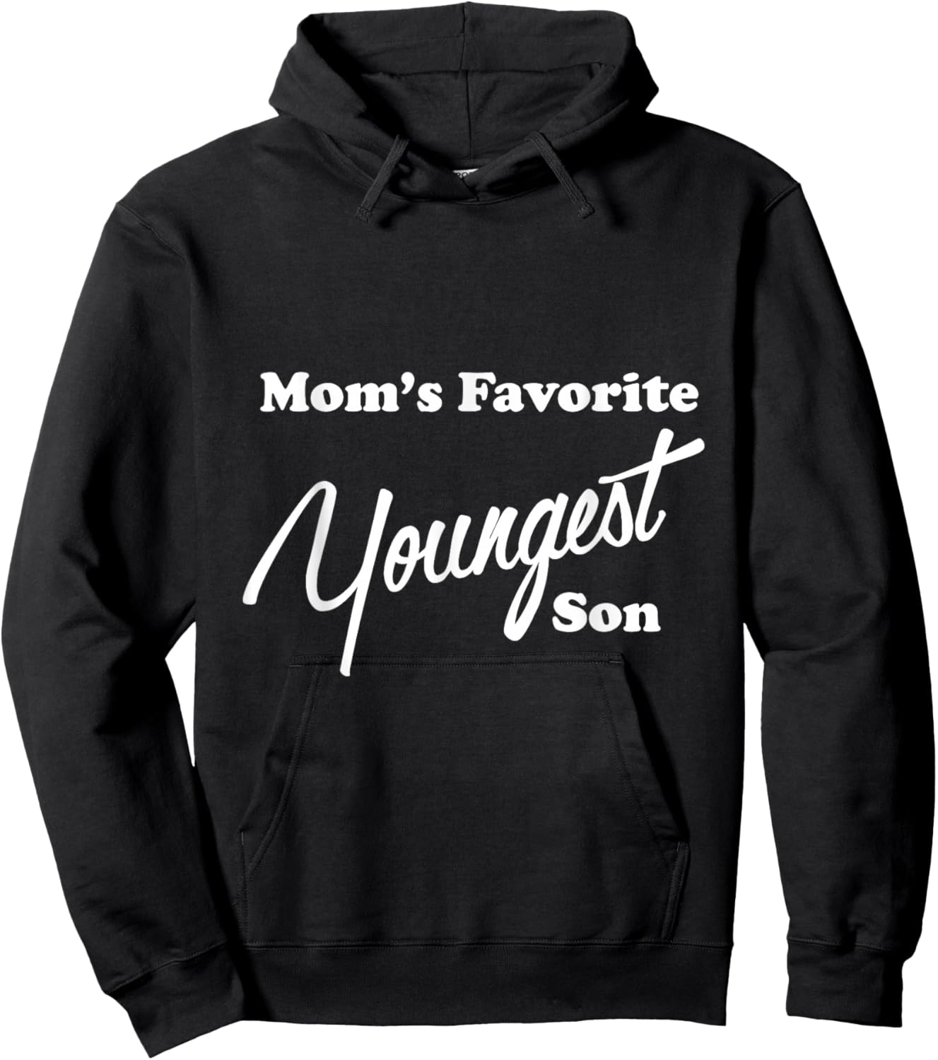 Mom's Favorite Youngest Son T Shirt Spoiled Child Hoodie - Hoodie | Black