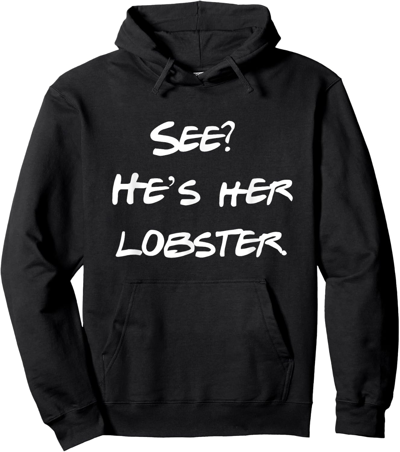 See He is Her Lobster Friends Funny Quote Hoodie - Hoodie | Black