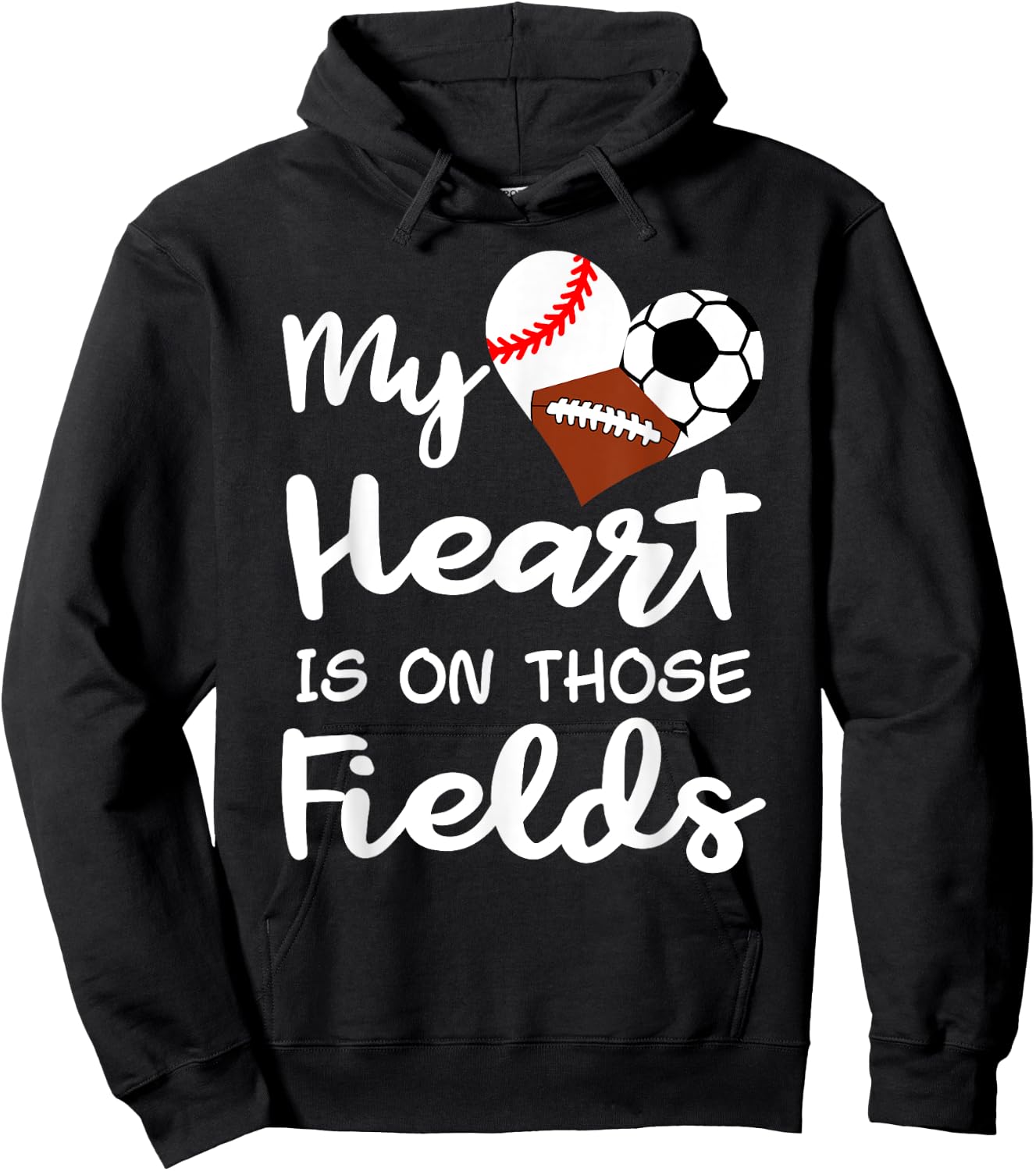 My Heart Is On Fields Baseball Soccer Football Player Mom Hoodie - Hoodie | Black