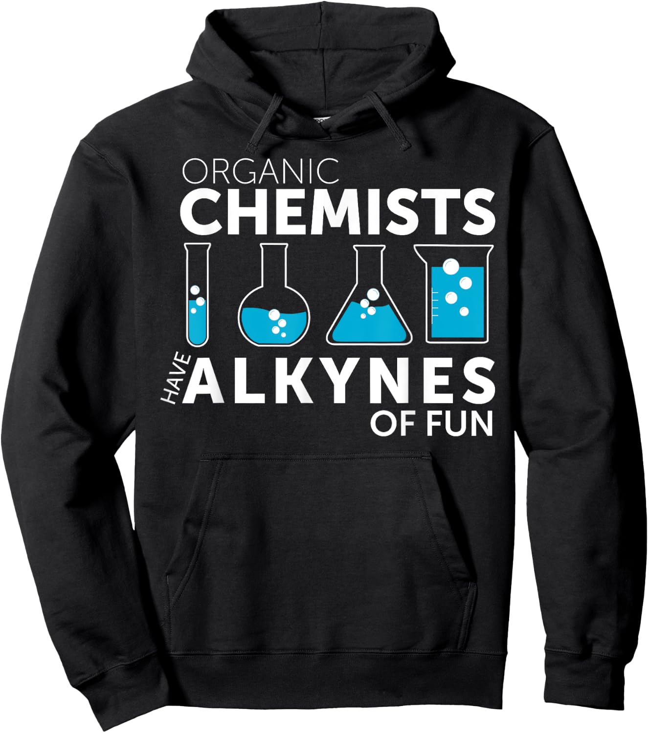 Funny Chemistry Pun Organic Chemists Have Alkynes Fun Hoodie - Hoodie | Black