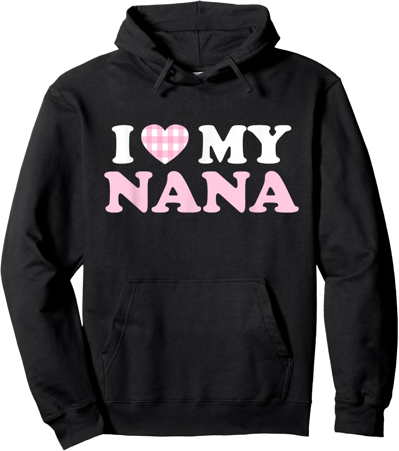 I Love My Nana I Heart My Grandma Mothers Day Grandkids Gift Hoodie - Hoodie | Black
