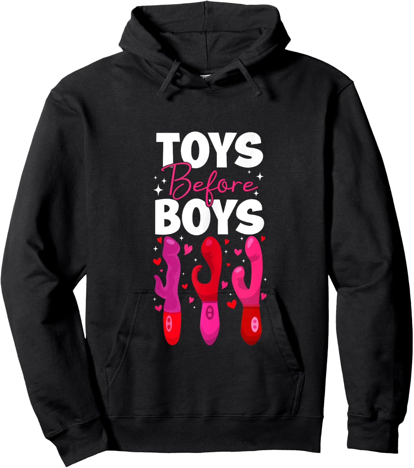 Funny Embarrassing Toys Before Boys Valentine Adult Women's Hoodie - Hoodie | Black