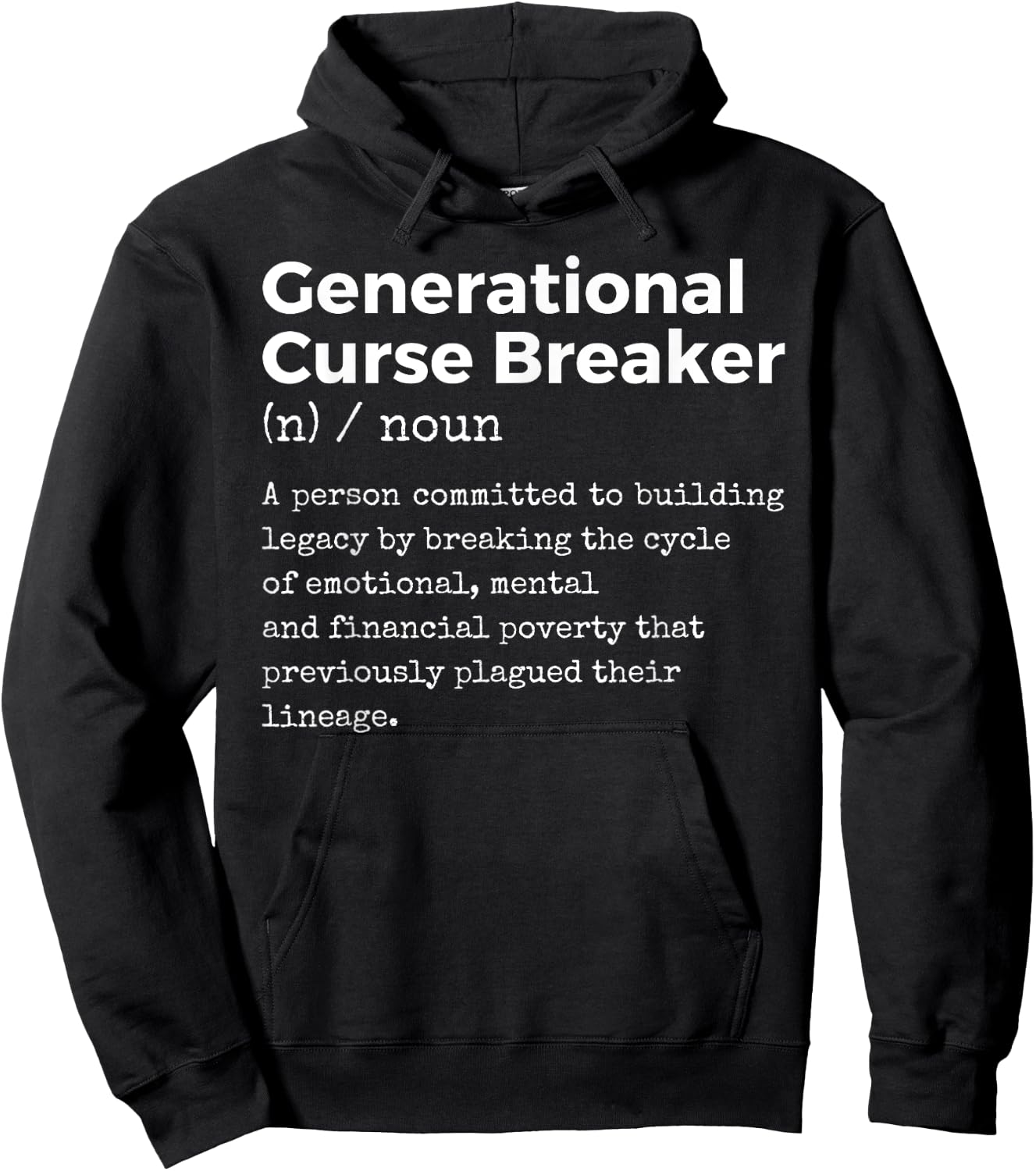 Generational Curse Breaker Definition Melanin Black Pride Hoodie - Hoodie | Black