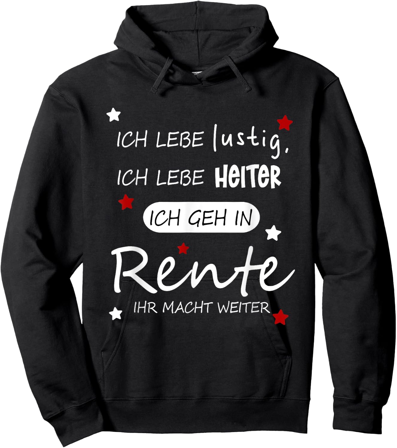 Funny Funny Humour with German Text "Ich geh in Rente [German Language], black Hoodie - Hoodie | Black