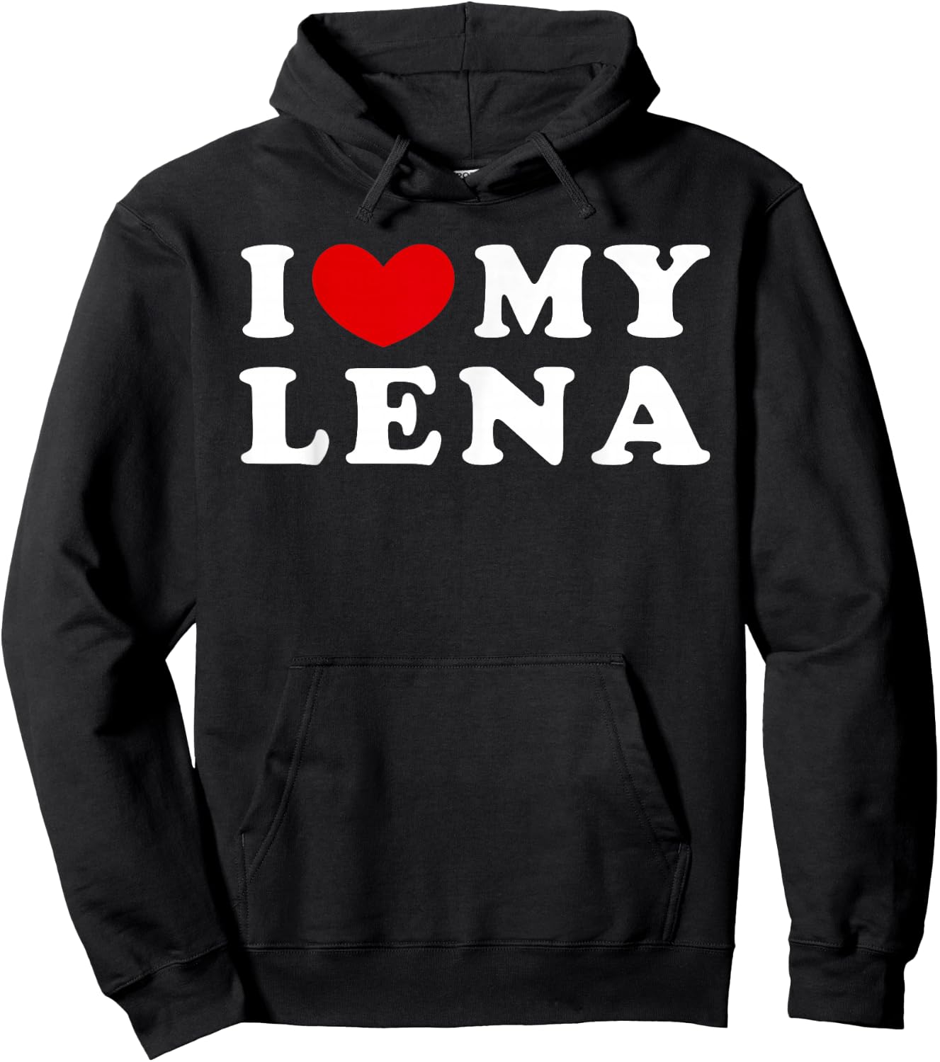 I Love My Lena, Ich liebe meine Lena Hoodie - Hoodie | Black