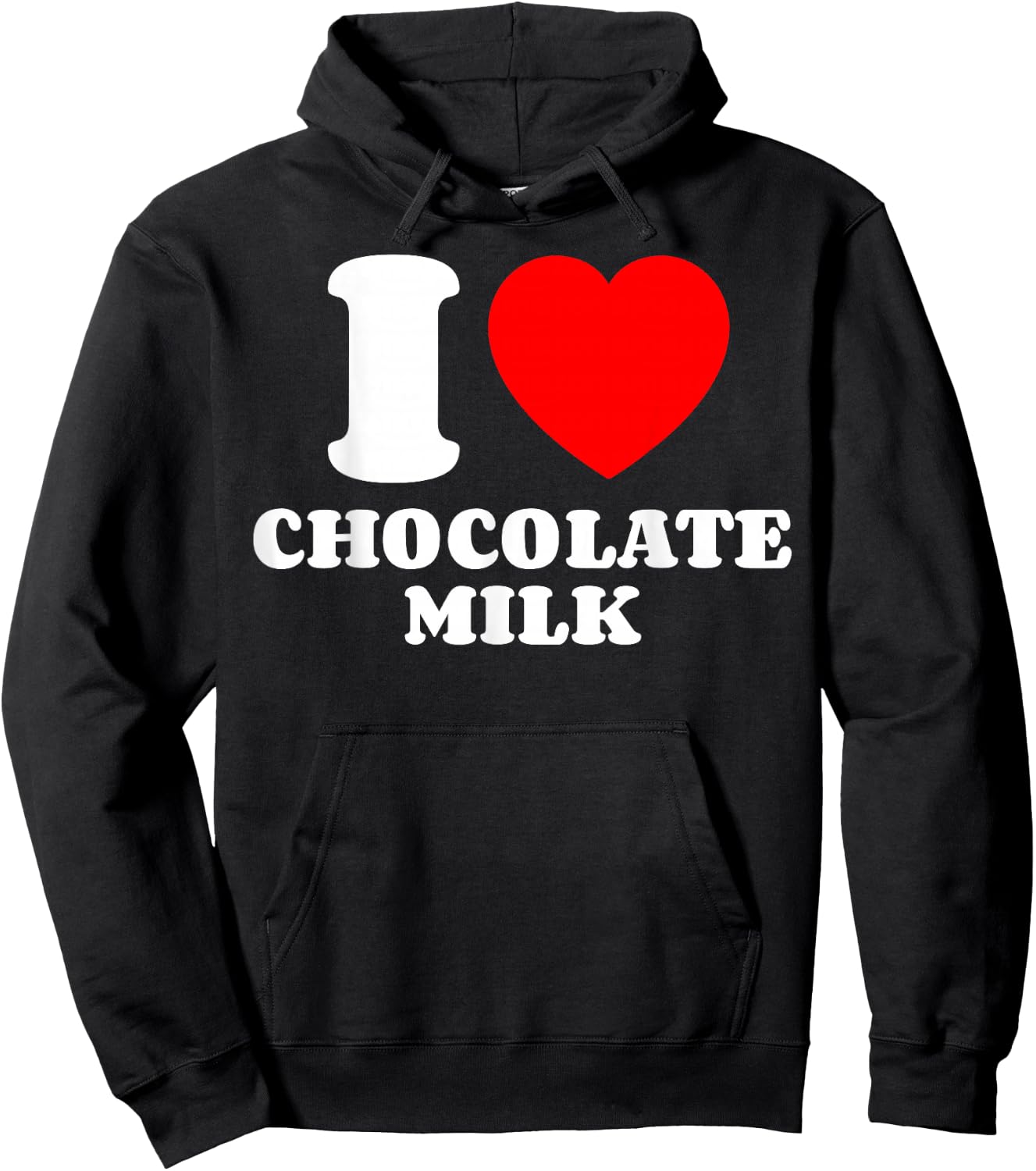 I Love Chocolate Milk Heart Chocolate Milk Lover Yummy Drink Hoodie - Hoodie | Black