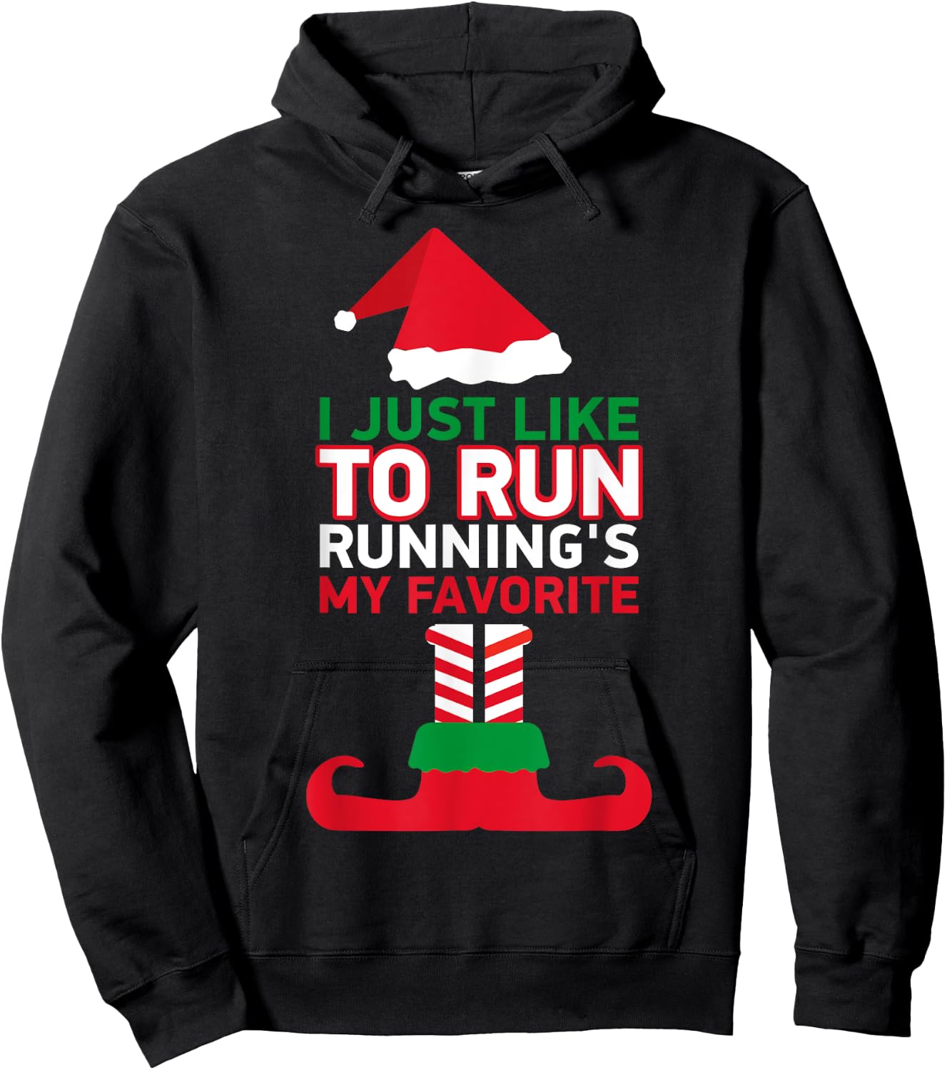 Christmas Running I Just Like To Run Running's My Favorite Hoodie - Hoodie | Black