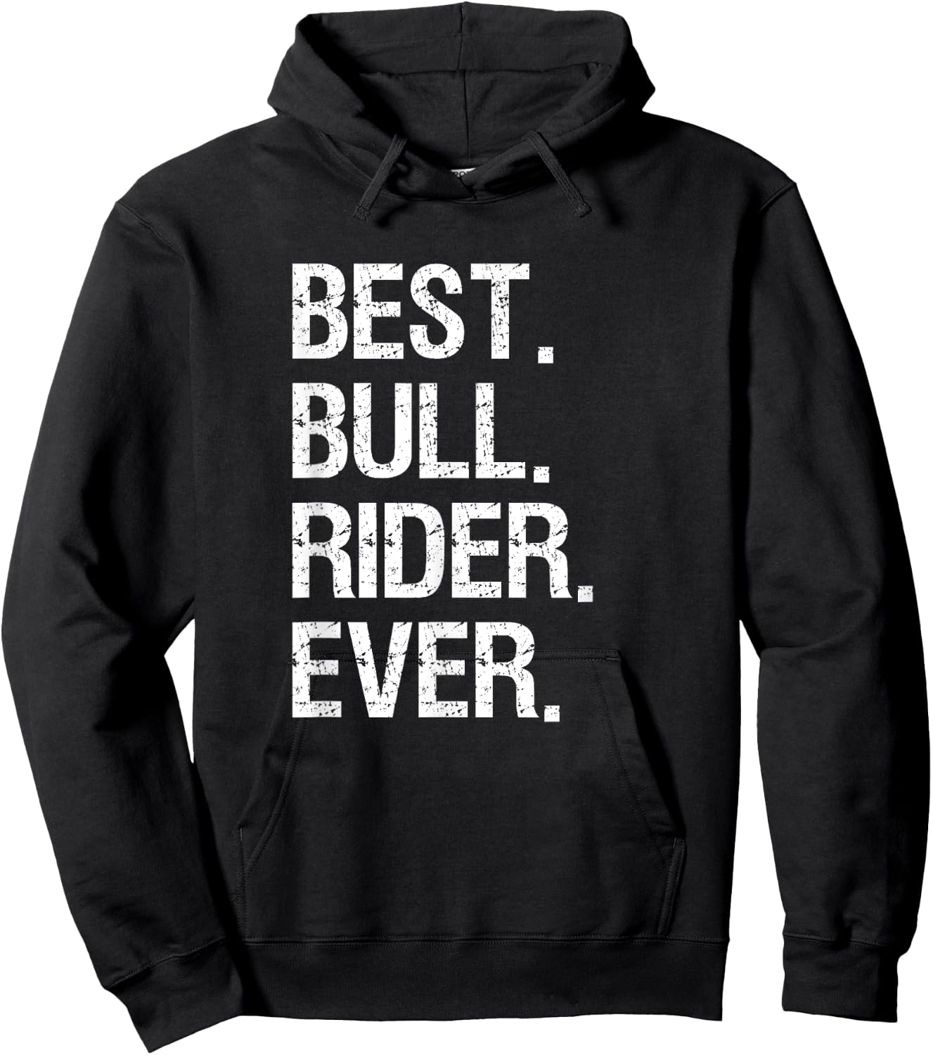 Bull Rider Riding Gift - Funny Best Bull Rider Rodeo Hoodie - Hoodie | Black