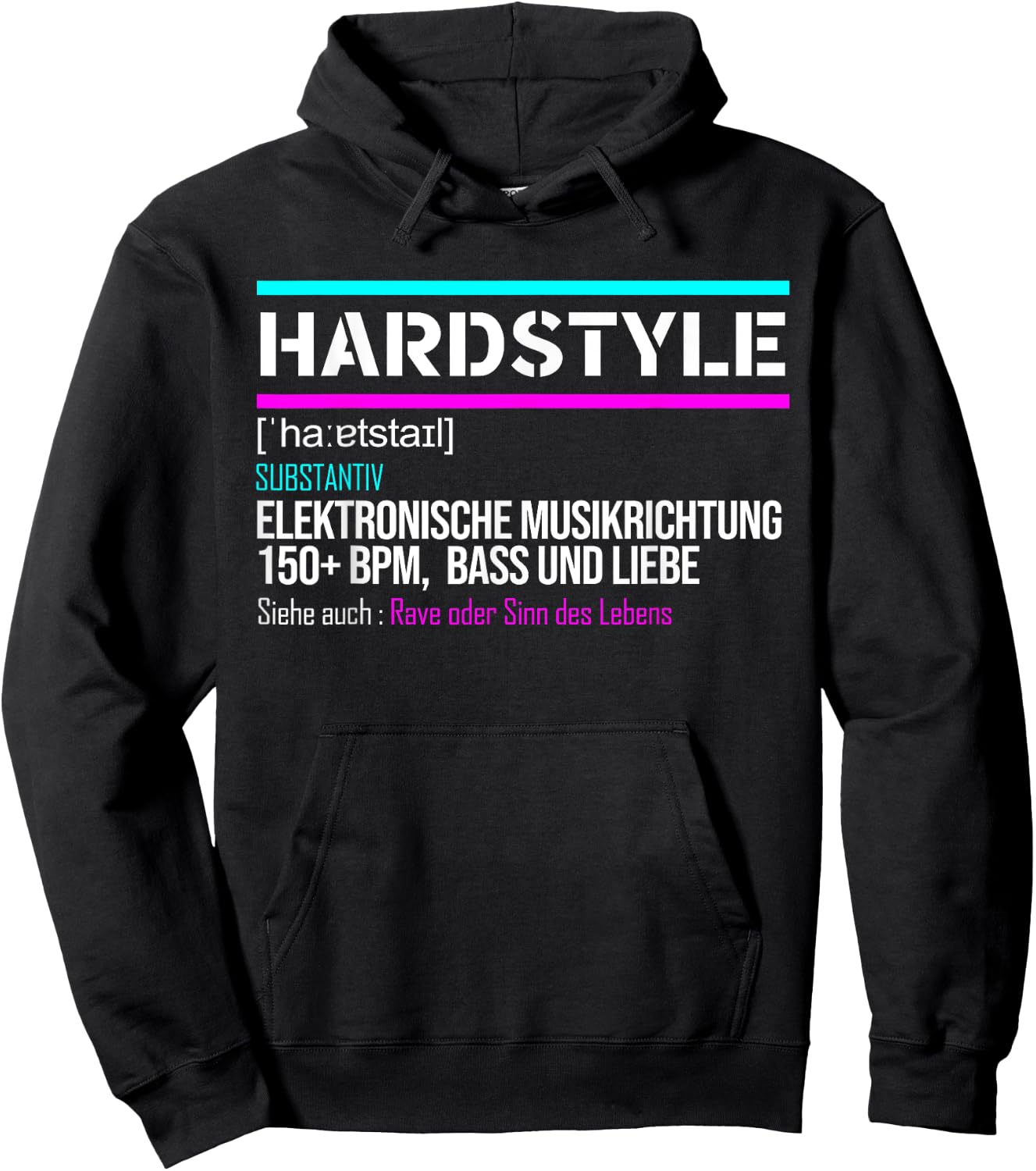 Hardstyle Rawstyle Definition Rave Festival Party mit 150 BPM Hoodie - Hoodie | Black