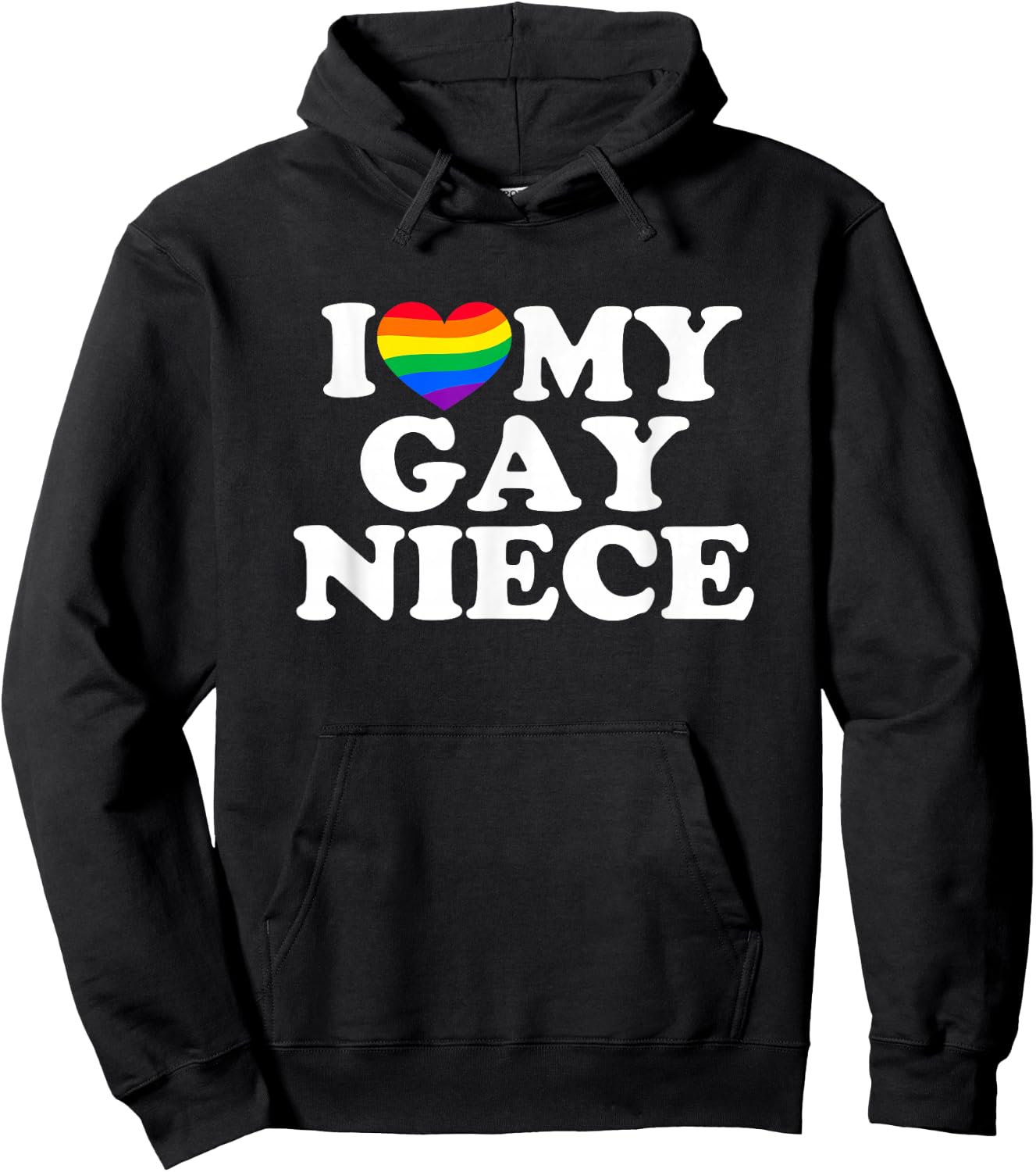 I Love My Gay Niece Hoodie - Hoodie | Black