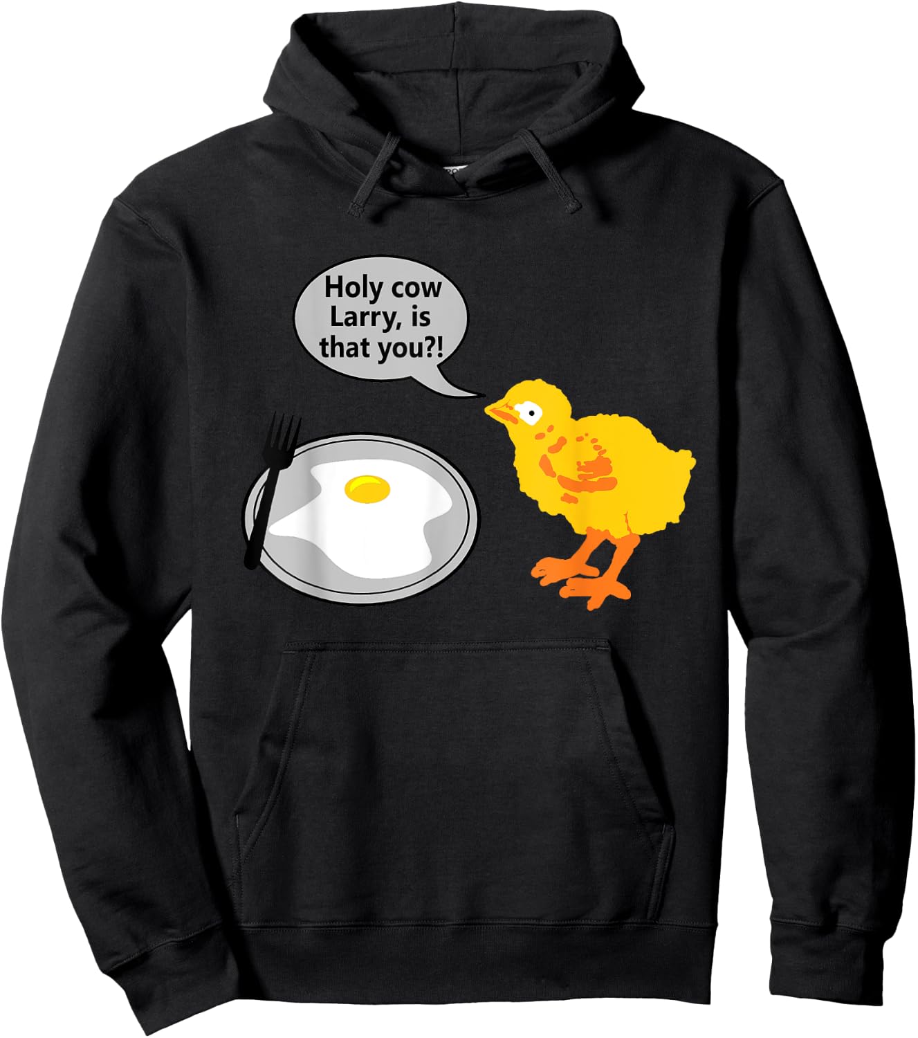 Holy Cow Larry is That You Chicken Egg Parent Funny Saying Hoodie - Hoodie | Black
