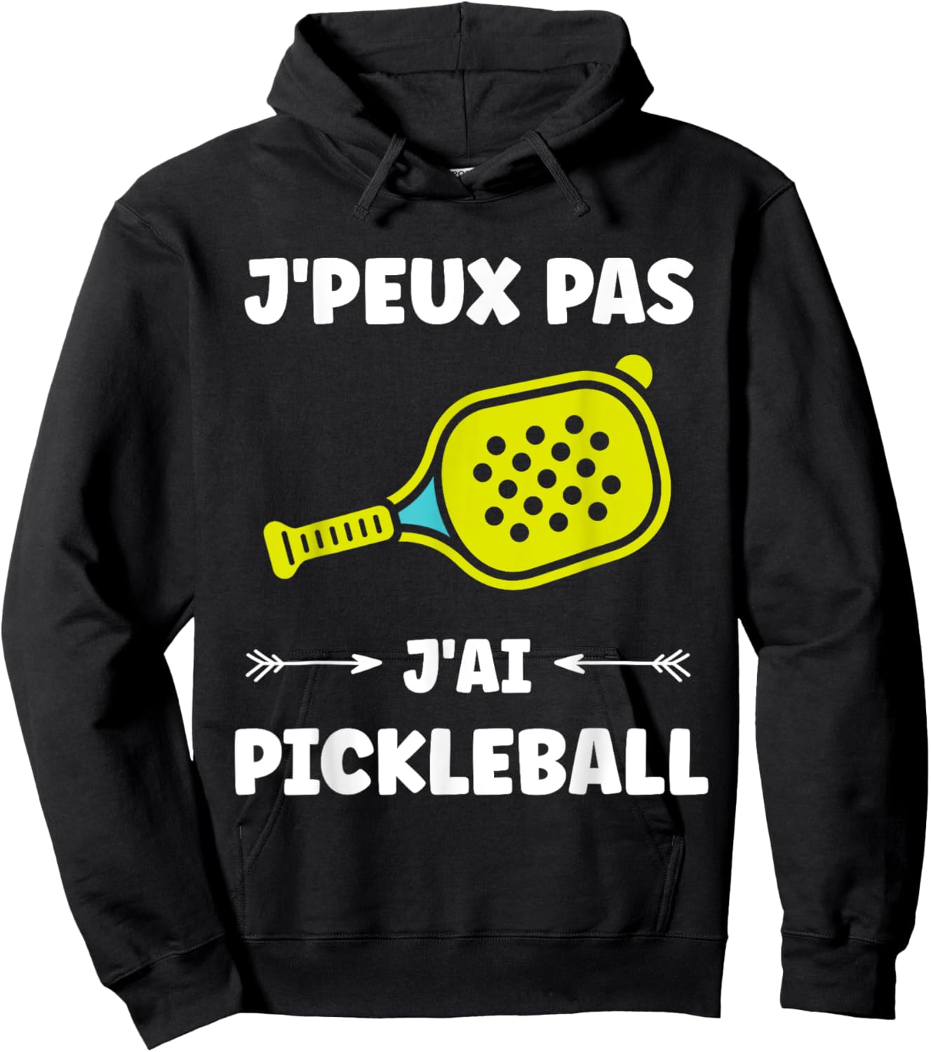 Funny Quote Sport Pickleball France Humour Pickleball , Black, S Hoodie - Hoodie | Black
