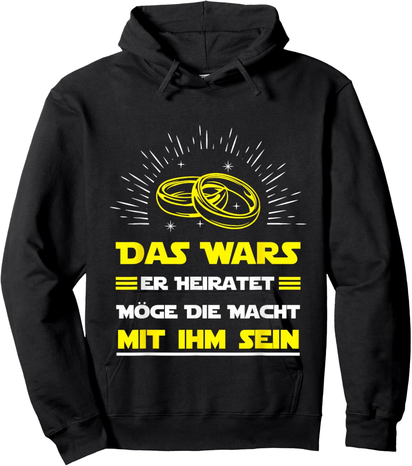 Das Wars Er heiratet möge die Macht mit ihm sein Hoodie - Hoodie | Black