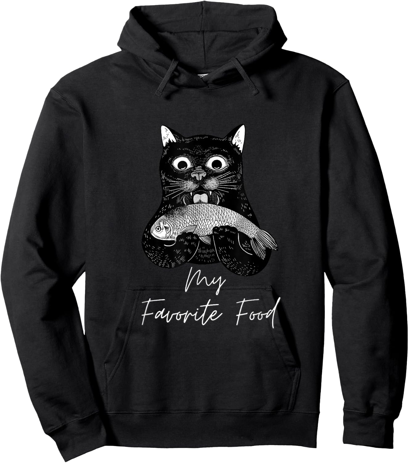 Funny Cat My Favorite Food Men Women Kids Hoodie - Hoodie | Black
