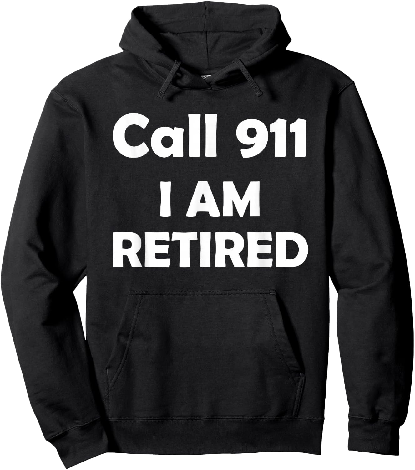 Call 911 I Am Retired Shirt Funny Retirement Cop Gift Police Hoodie - Hoodie | Black