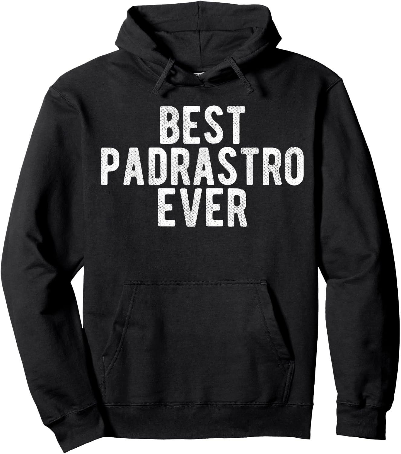 Best Padrastro Ever Mexican Step Father Spanish Padrastro Hoodie - Hoodie | Black