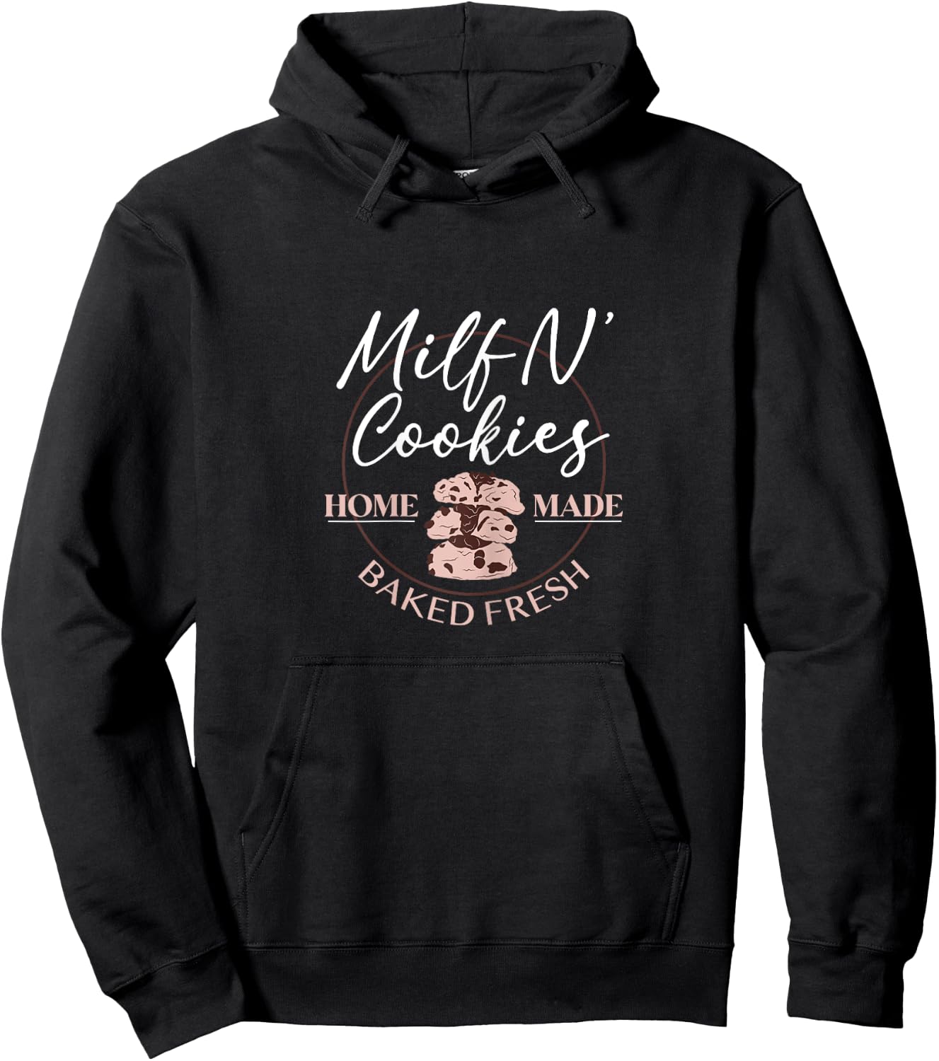 Milf N' Cookies Home Made Baked Fresh Hoodie - Hoodie | Black