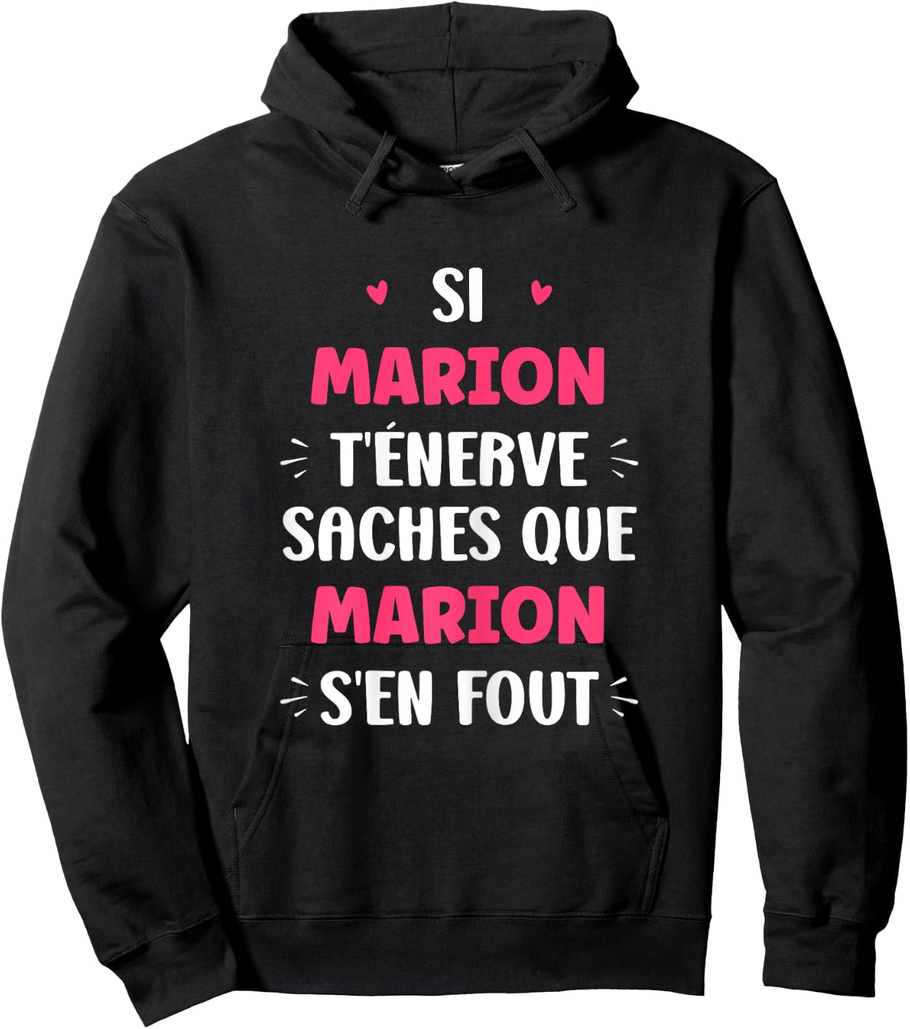 Name Si Marion t'énerve Humour first name Marion , Black, Female X-Small Hoodie - Hoodie | Black