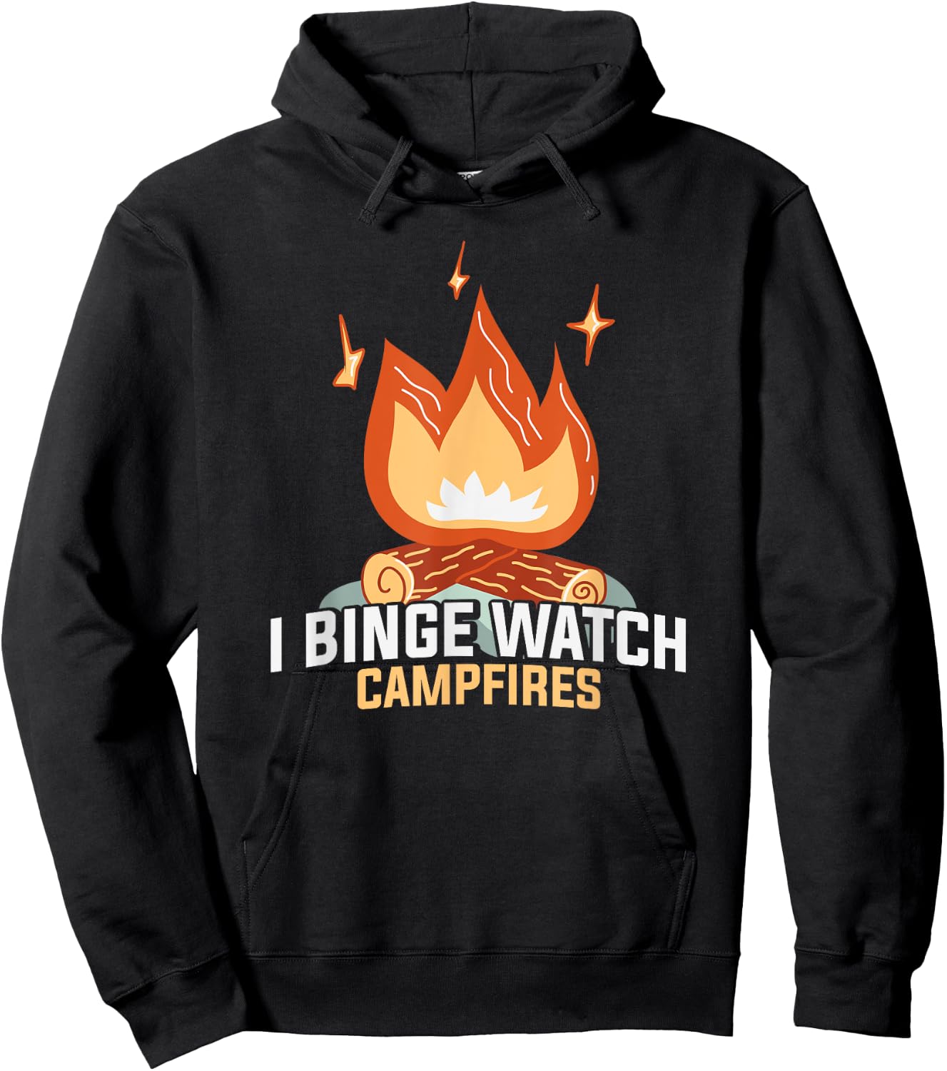 I Binge Watch Campfires Funny Camping Hoodie - Hoodie | Black