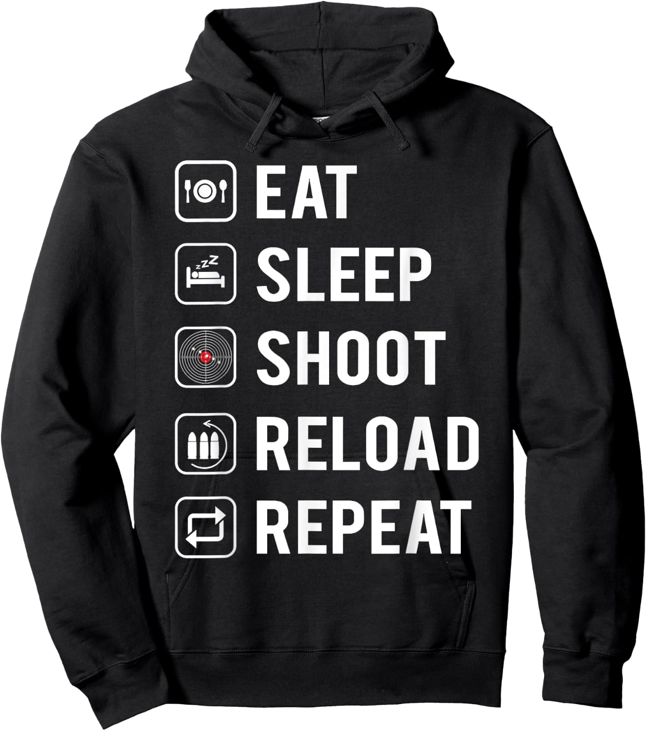 Eat Sleep Shoot Reload Repeat Hoodie - Hoodie | Black