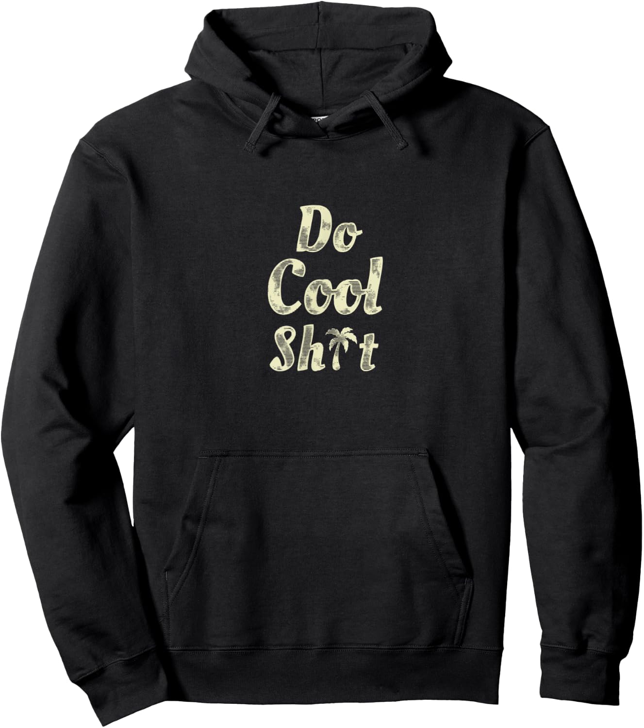 Do Cool Shit Hoodie - Hoodie | Black