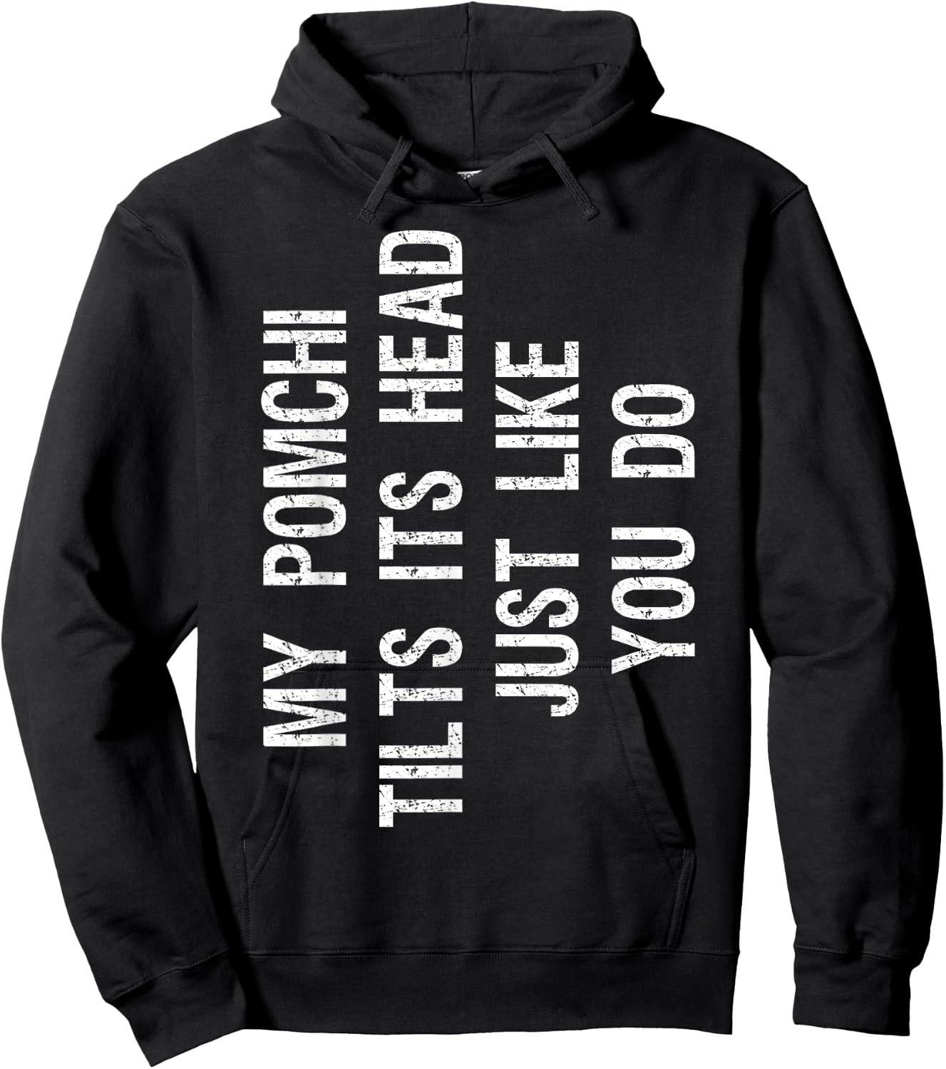 My Pomchi Dog Tilts Its Head Funny Chiranian Hoodie - Hoodie | Black