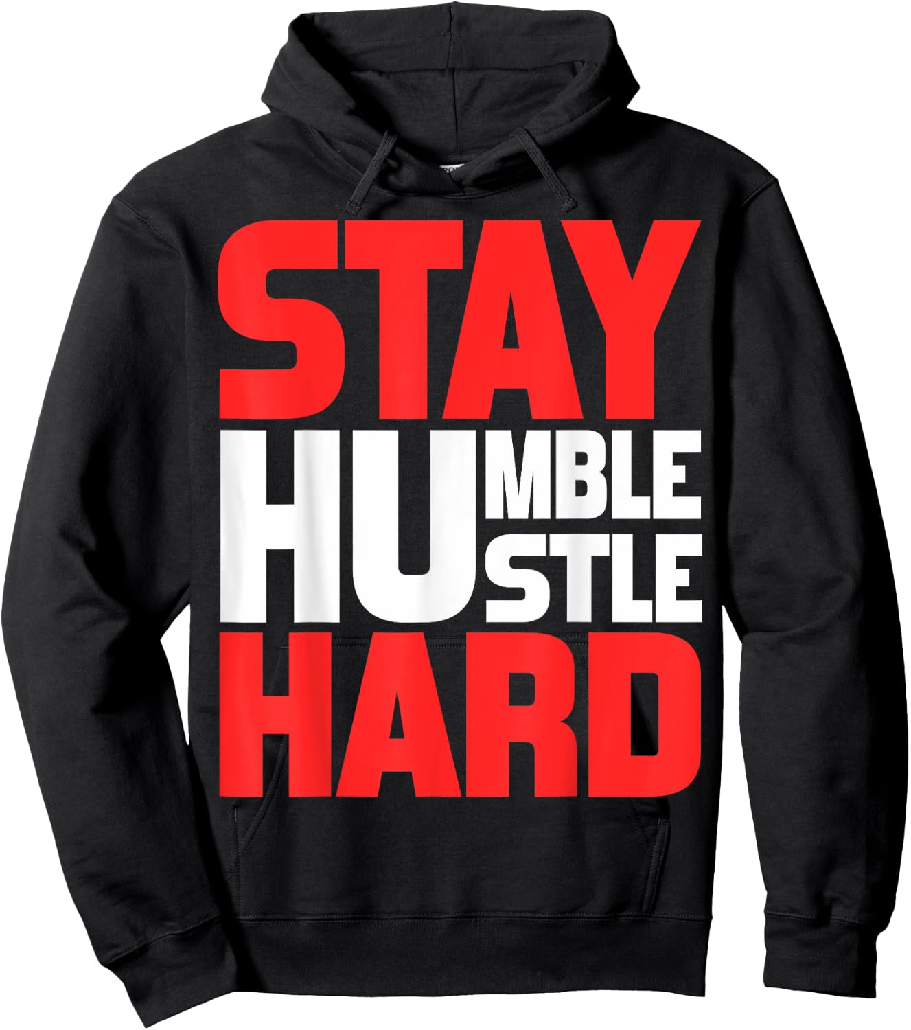 Stay Humble Hustle Hard Motivation Gym Quote Hoodie - Hoodie | Black