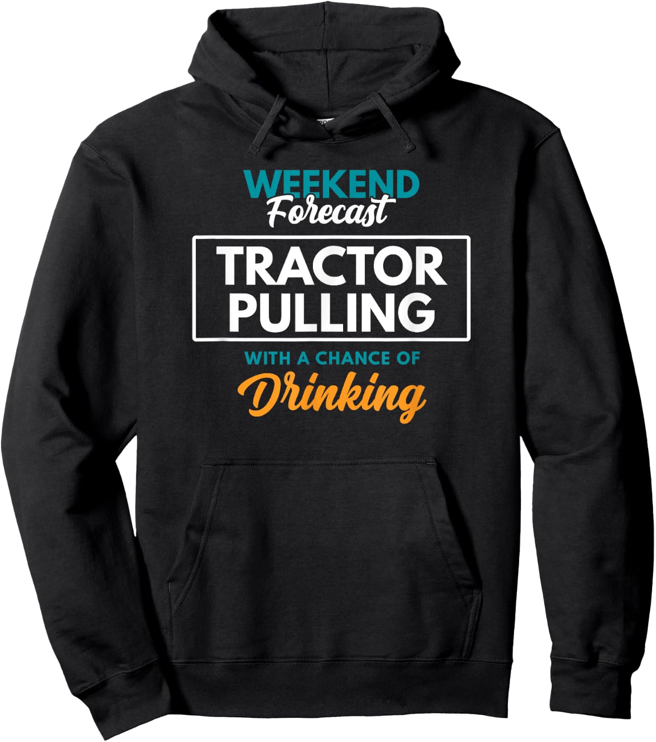Weekend Forecast Tractor Pulling Hoodie - Hoodie | Black