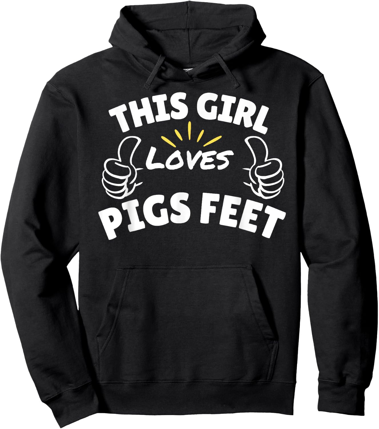 Fun Graphic-This Girl Loves Pigs Feet Hoodie - Hoodie | Black