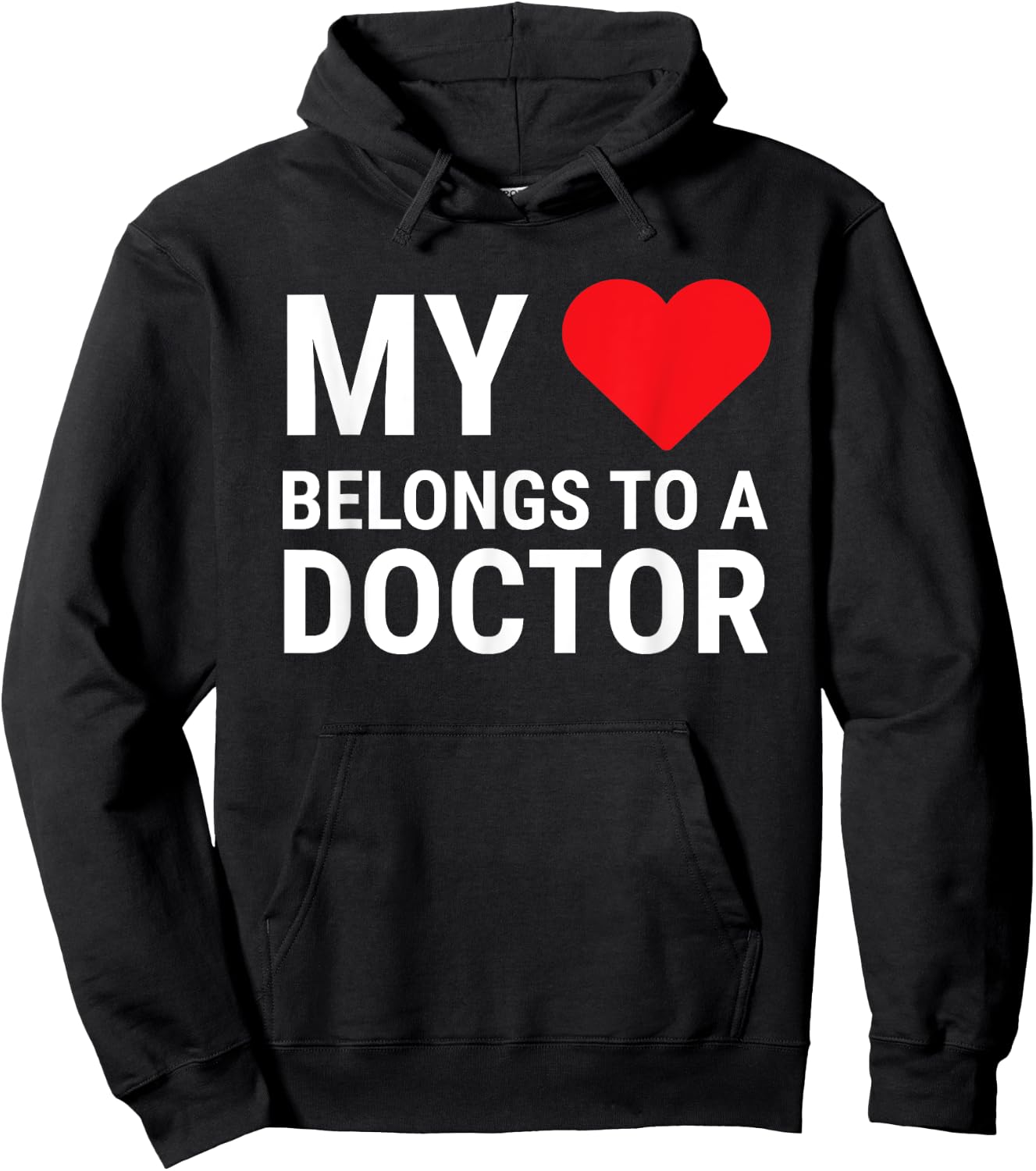 My Heart Belongs To A Doctor Cute Girlfriend Wife Doctor Hoodie - Hoodie | Black