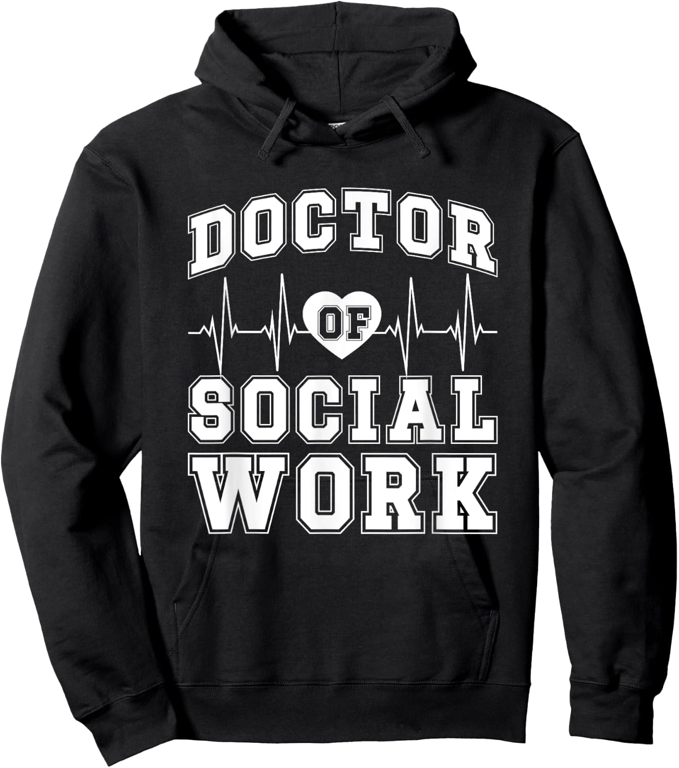 Doctor Of Social Work DSW Best Doctor Of Social Work Hoodie - Hoodie | Black