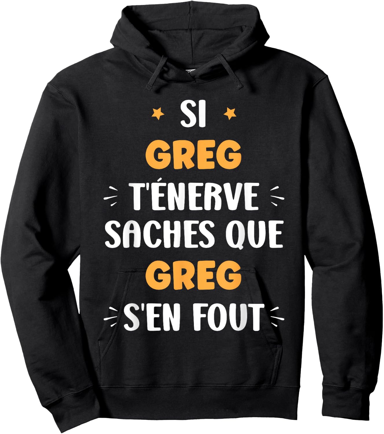 Name Si Greg t'énerve Humour Name Greg , Black, S Hoodie - Hoodie | Black
