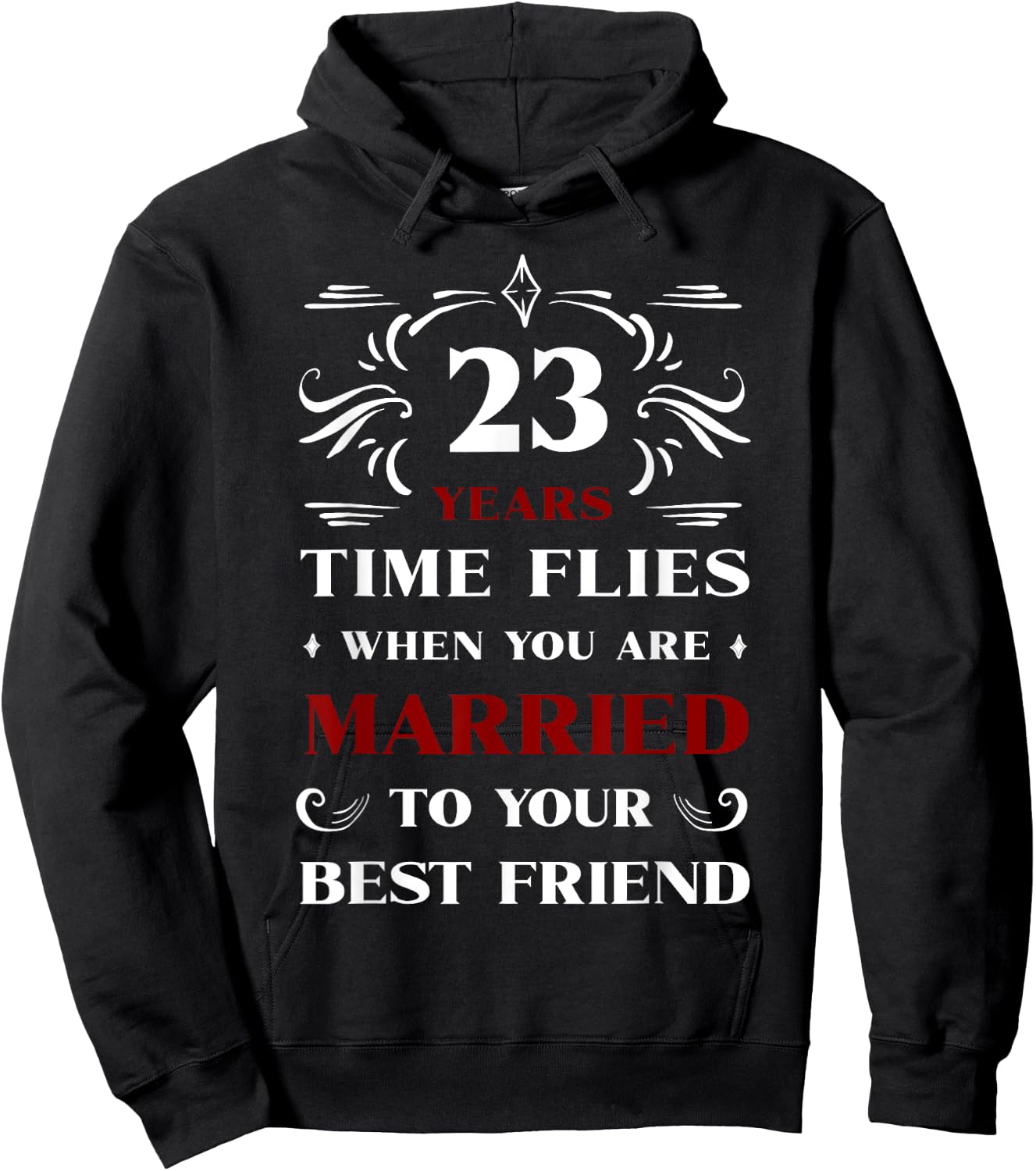 23 Years Married to Best Friend 23rd Anniversary Wedding Hoodie - Hoodie | Black