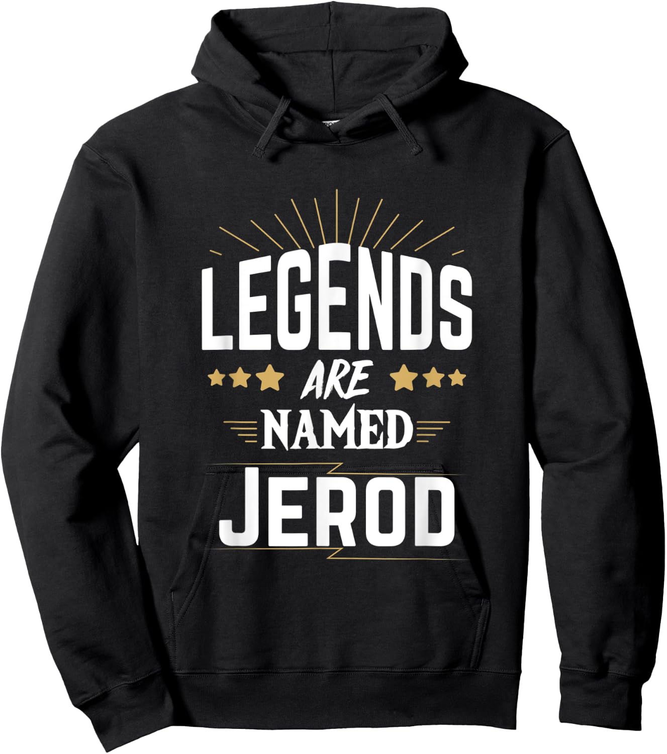 Legends Are Named Jerod Hoodie - Hoodie | Black