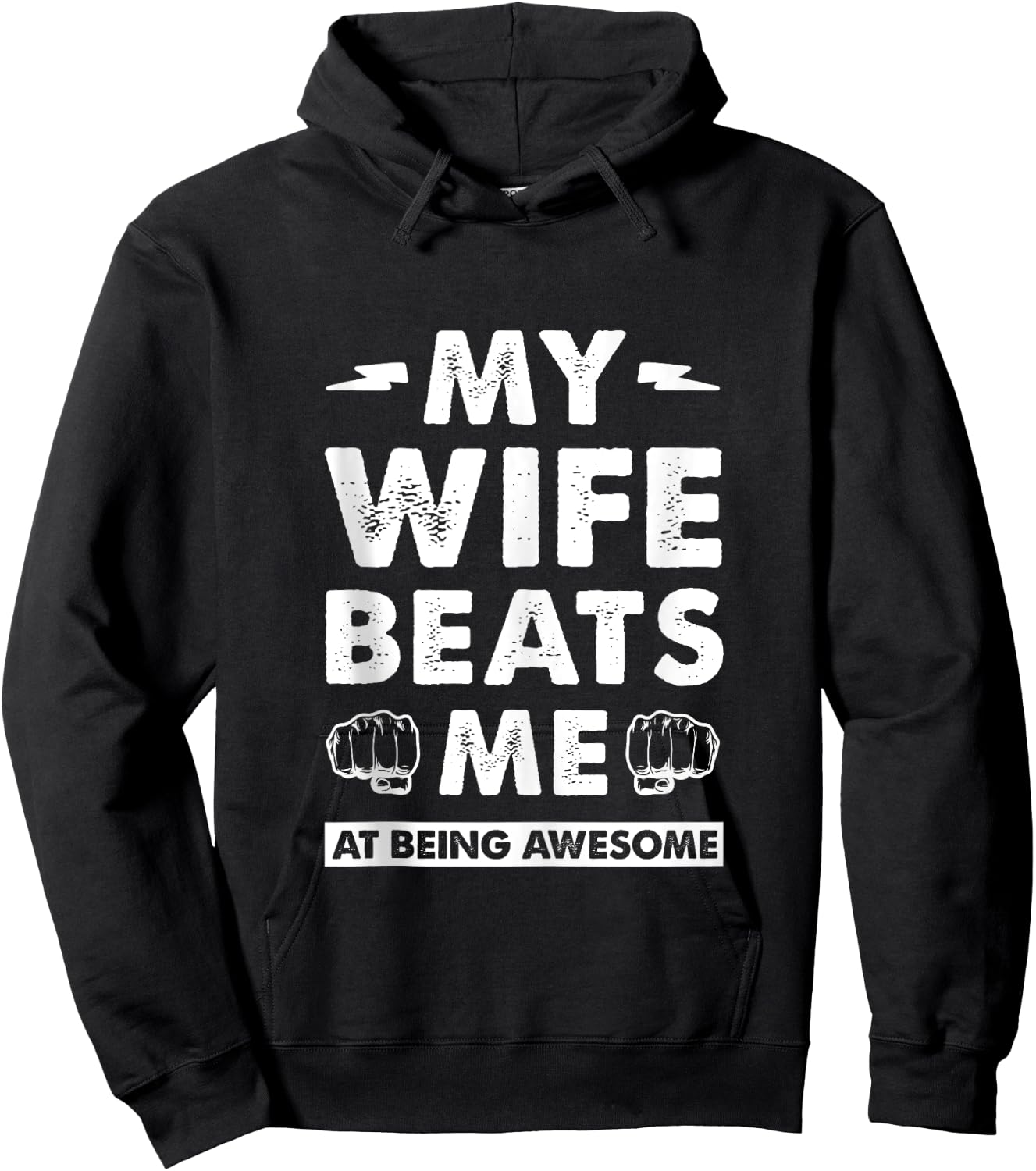 My Wife Beats Me At Being Awesome, Marriage Humor Fun Couple Hoodie - Hoodie | Black