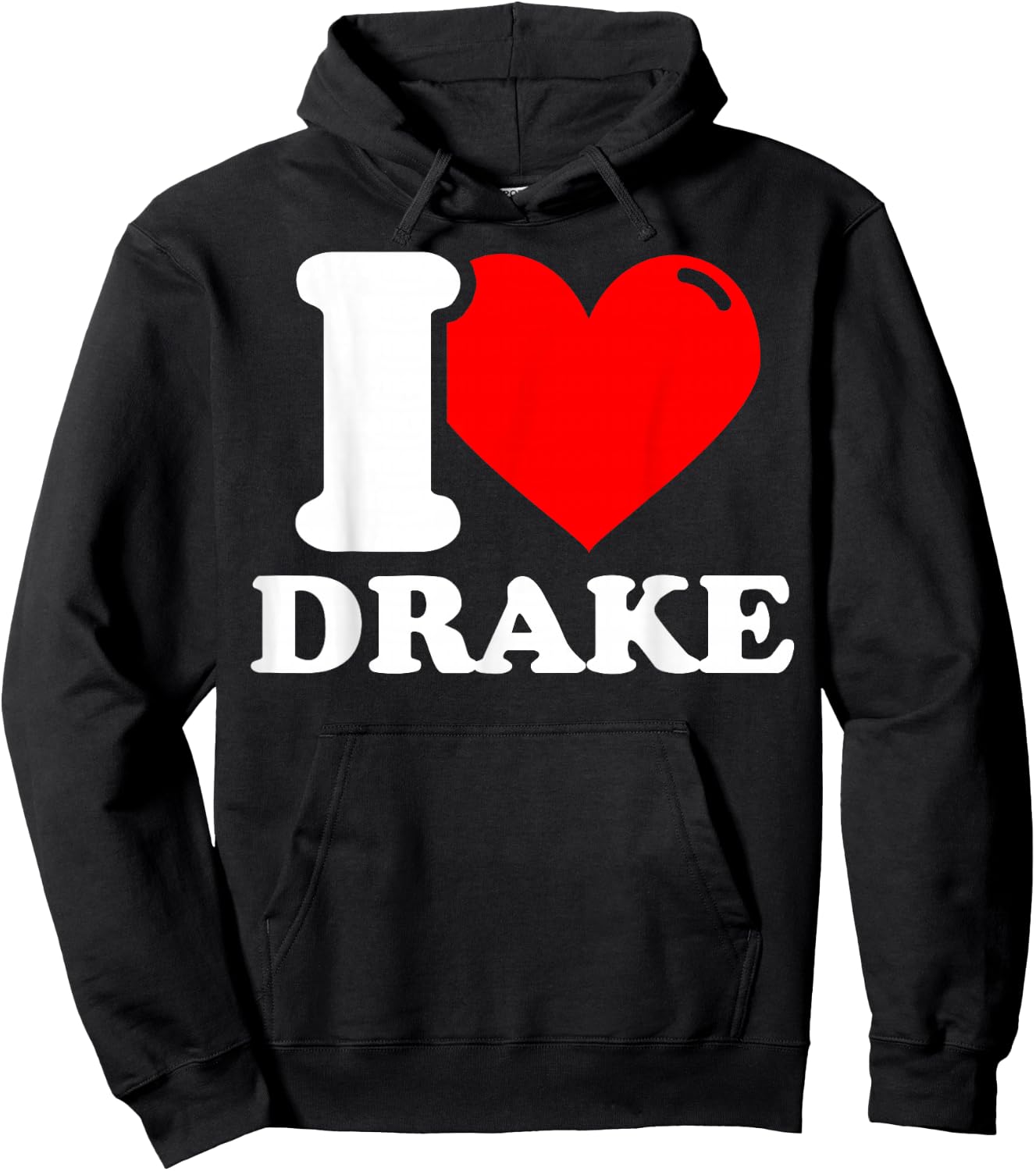 I love Drake Hoodie - Hoodie | Black