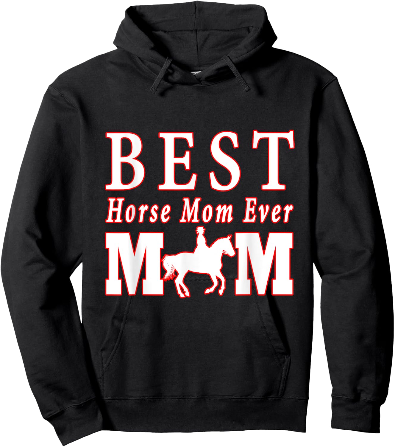 Women's Best Horse Mom Ever Horse Lover Rider Mother's Day Hoodie - Hoodie | Black