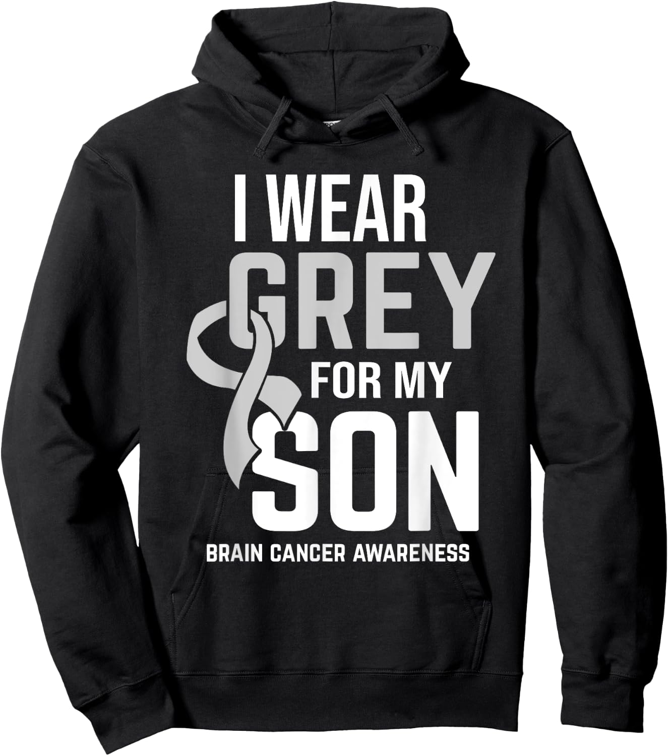 I Wear Grey For Son Brain Cancer Awareness Brain Tumor Hoodie - Hoodie | Black