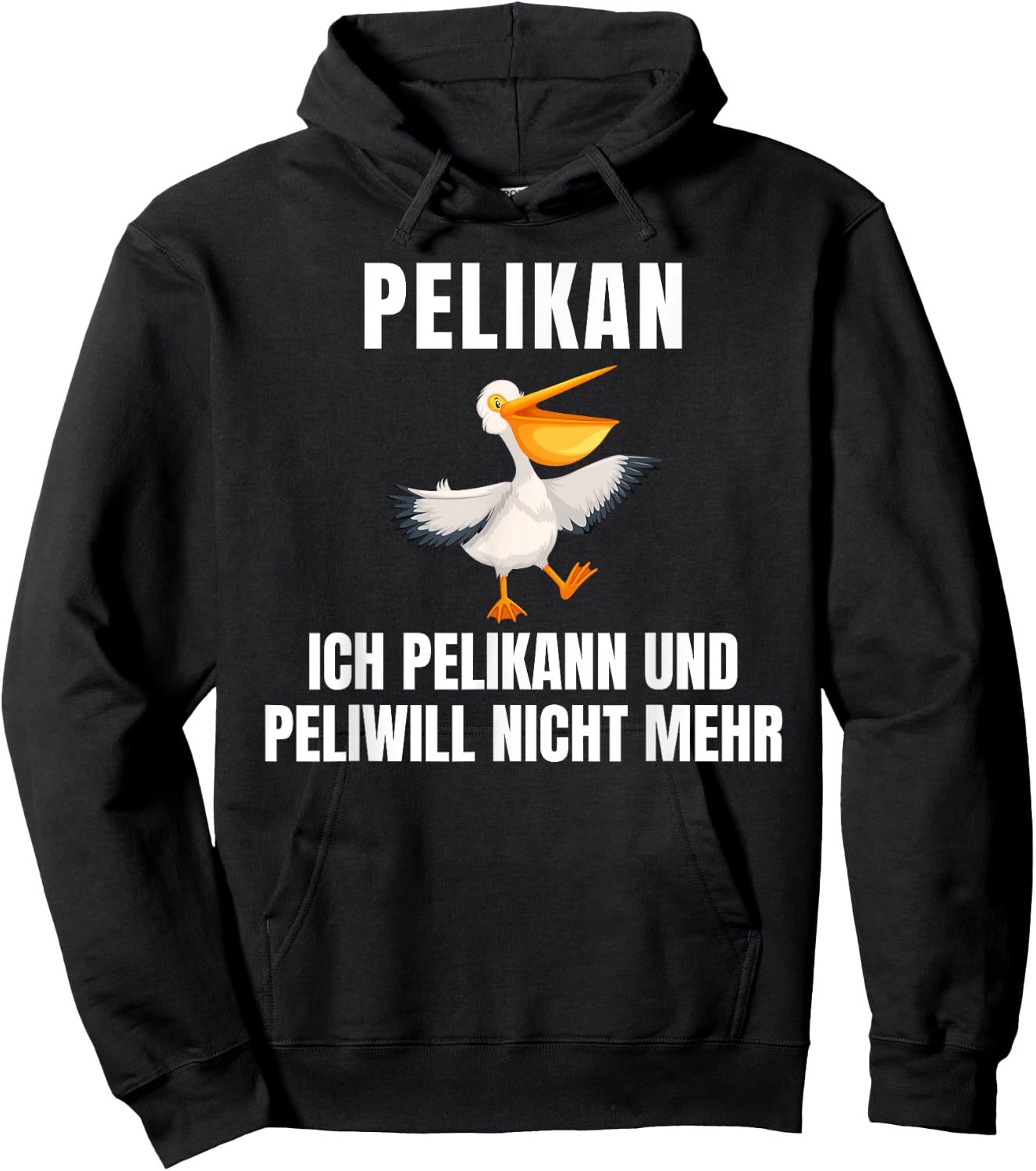 with German Text "Pelikann und Peliwill nicht mehr " [German Language], black Hoodie - Hoodie | Black