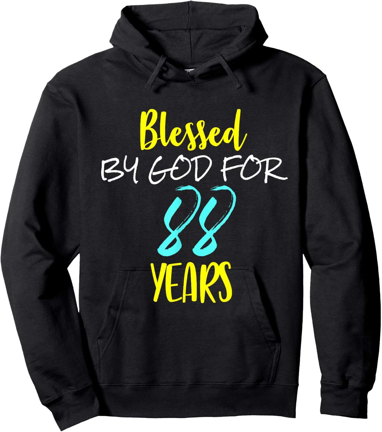 Blessed By God For 88 Years Happy 88th Birthday Gift Hoodie - Hoodie | Black