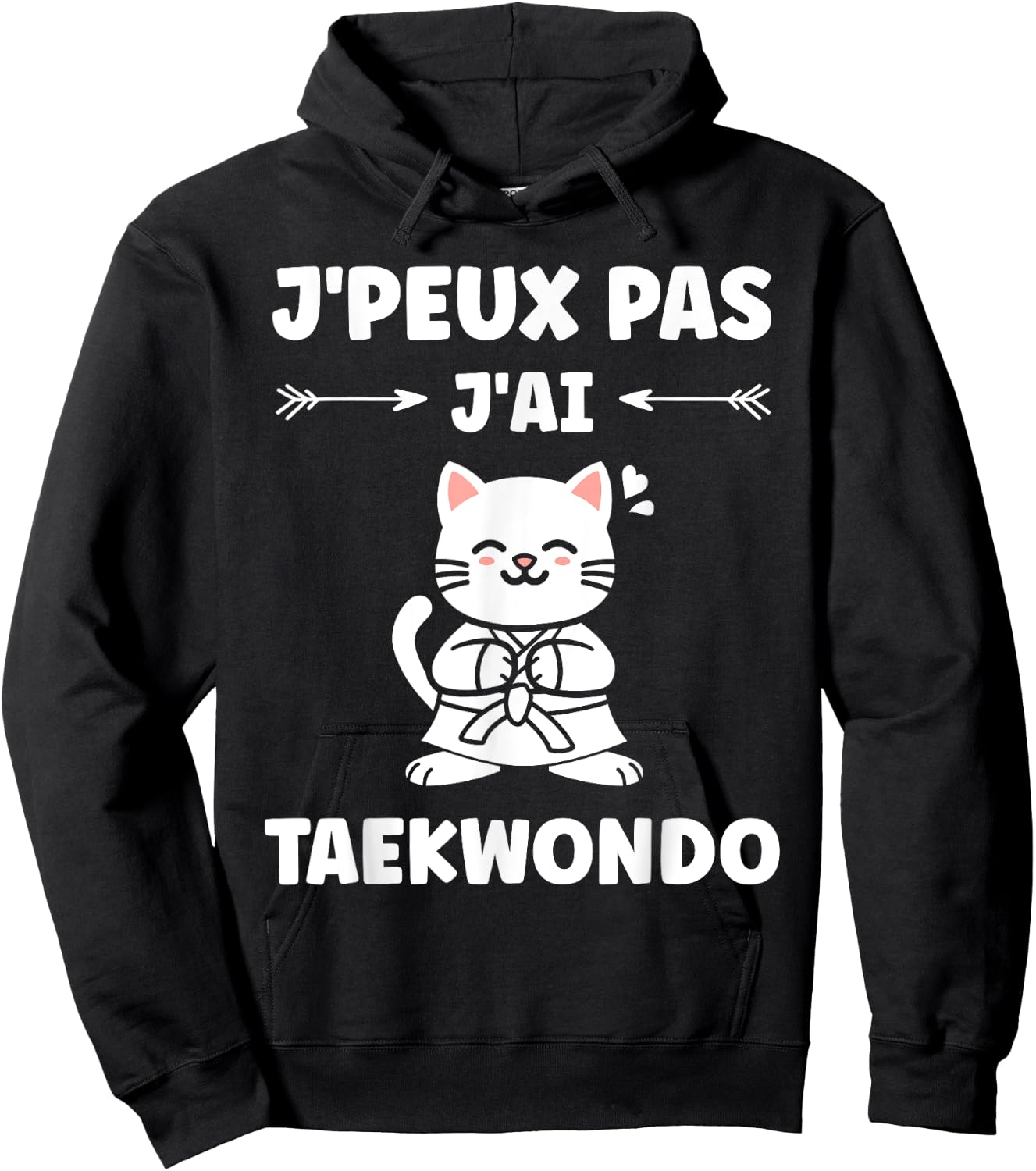 J'peux pas j'ai taekwondo sport humour taekwondo , Black, S Hoodie - Hoodie | Black