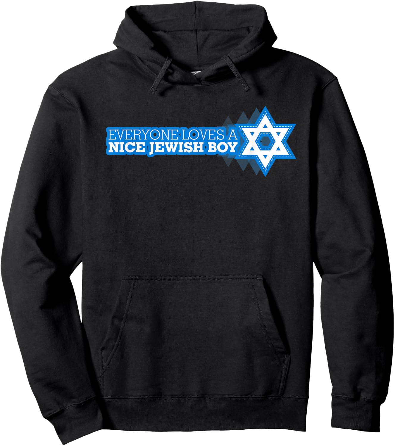 Everyone Loves A Nice Jewish Boy Funny Star Of David Shirt Hoodie - Hoodie | Black